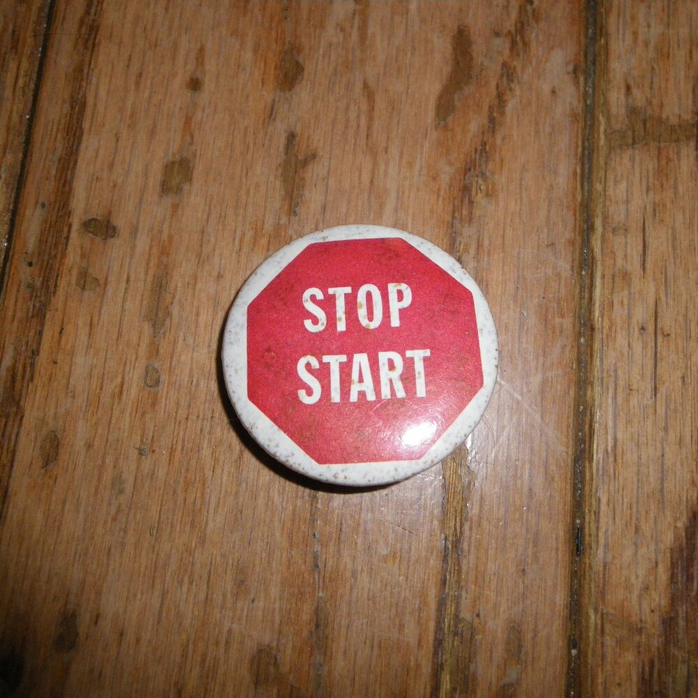Vintage "Stop Start" Pinback Button